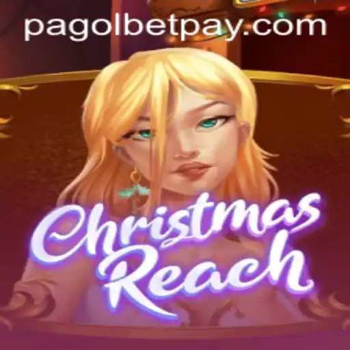 Discover the Excitement of ChristmasReach: A New Gaming Phenomenon with Pagolbet